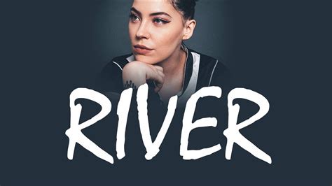 Discover videos related to river by bishop briggs lyrics on TikTok.